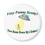 Very Funny Scotty magnets