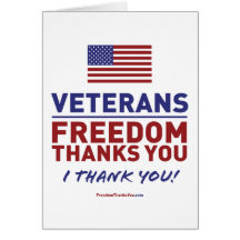 Veterans, Freedom Thanks You. Greeting Card
