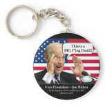 Vice President Biden - F*ing Deal! Key Chain
