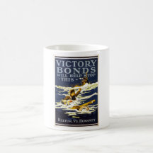 Victory Bonds will help stop this World War 1 1918 Mug