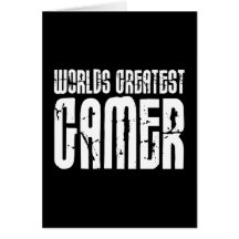 Video Games Gaming & Gamers Worlds Greatest Gamer Card