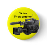 Video Photographer Pin buttons