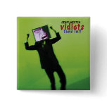 VIDIOTS - Tune In!! Square Button
