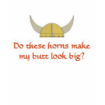 Viking Horns and Big Behinds t-shirts
