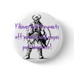 Vikings kick the pants off pirates and... buttons