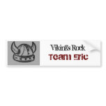 Vikings rock, Team Eric bumper stickers