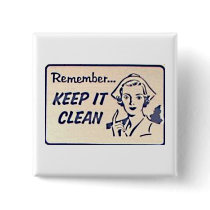 Vintage 1950 Sign Pin - Keep it Clean