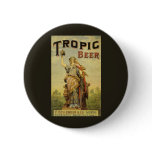 Vintage Beer Label for Tropic Beer buttons