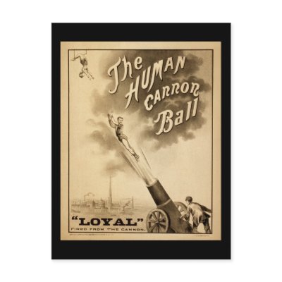 Vintage Circus Poster Human Canon Ball circa 1879 Post Card by scenesfromthepast