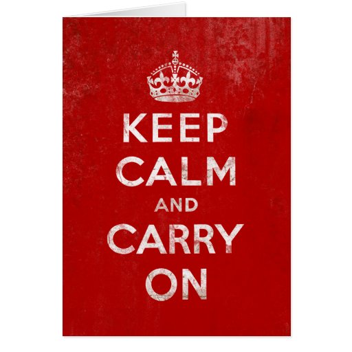 Vintage Deep Red Distressed Keep Calm and Carry On Card