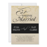 Vintage Eat, Drink and Be Married Wedding Invite