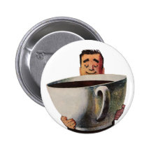 Vintage Happy Man Drinking Giant Cup of Coffee Buttons