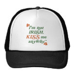 Vintage I'm not Irish Kiss Me Anyway Hat