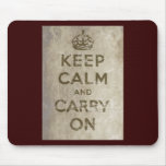 Vintage Keep Calm And Carry On mousepads