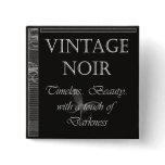 Vintage Noir Button