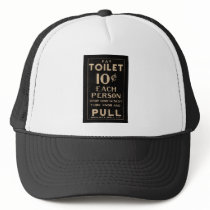 Vintage pay toilet sign in black hat