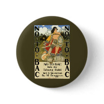 Vintage Product Label, No To Bac Pinback Button