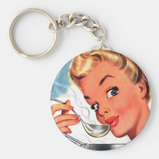 Vintage Retro Women Kitsch Soups Ready! Ad Keychain