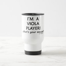 Viola Player Excuse Coffee Mugs