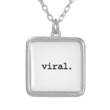 viral. pendants