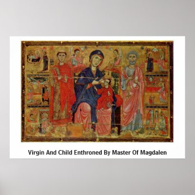 Virgin And Child Enthroned By Master Of Magdalen Poster