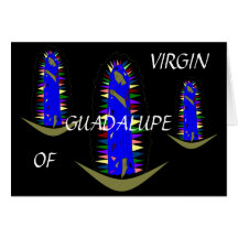 VIRGIN OF GUADALUPE PLEASE PRAY FOR US ! CARD
