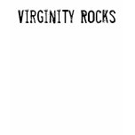 Virginity Rocks t-shirts