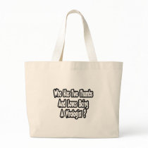 Virologist Joke...Two Thumbs Tote Bags