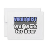 Virologist...Will Work For Beer Custom Invites