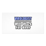 Virologist...Will Work For Beer photo cards