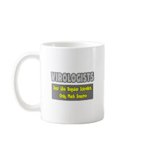 Virologists...Smarter Coffee Mugs