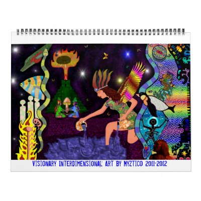 Visionary Interdimensional 2011-2012 Art Calendar  by LucidShaman