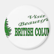 Visit Beautiful British Columbia Refrigerator Magnets
