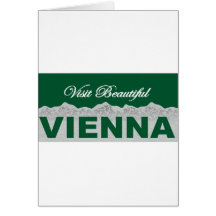 Visit Beautiful Vienna Greeting Card