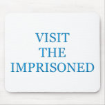 Visit the imprisoned mousepads