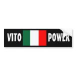 "VITO POWER" Bumper Sticker bumper stickers