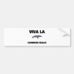Viva La Common Seals Bumper Sticker