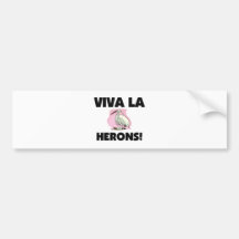 Viva La Herons Bumper Sticker