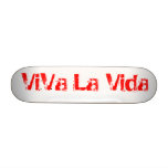 ViVa La Vida skateboards