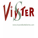 VivSter - Anyone But Me T Shirt