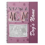 Vizsla MOM Notebook