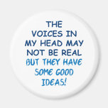 Voices in My Head Refrigerator Magnets