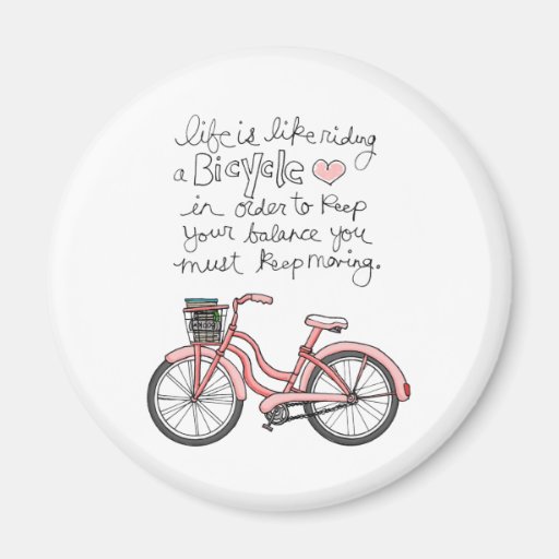 vol25 life is like riding a bicycle refrigerator magnets