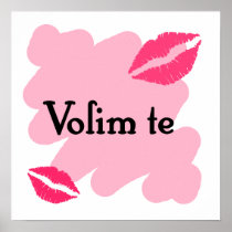 Volim te - Serbian I love you Posters