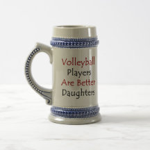 Volleyball Players Are Better Daughters Mug