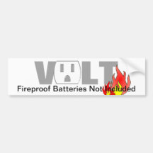 VOLT - Fireproof Batteries Not Included Bumper Stickers