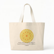 Voltaire quotation about FAITH Canvas Bags