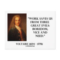 Voltaire Work Saves Us Three Great Evils Boredom Postcards