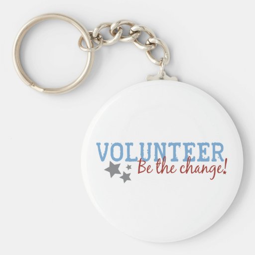 Volunteer Be The Change Key Chains