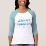 Vorsicht Winterfrech T-shirt
